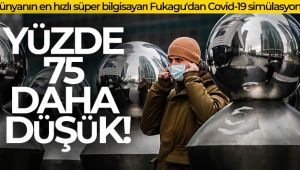 Fukagu'dan Covid-19 simülasyonu