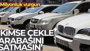 İstanbul’da ikinci el araçta çek tuzağı: 1,5 milyonluk vurgun