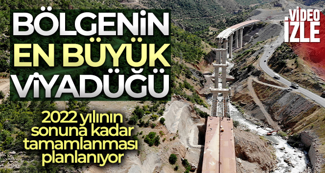 Bitlis’te yapılan bölgenin en büyük viyadüğü bitmek üzere