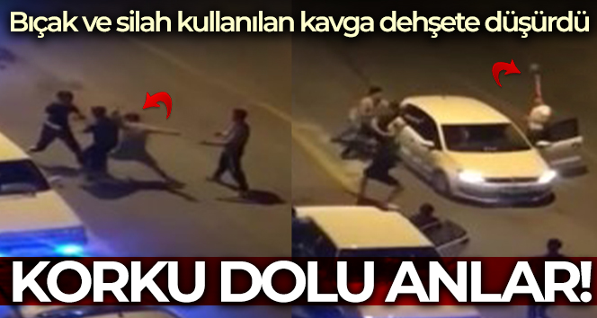 Başkentte bıçak ve silah kullanılan kavga dehşete düşürdü