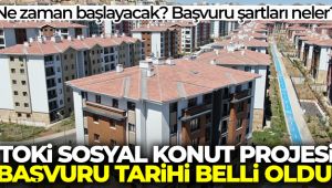 TOKİ sosyal konut projesi başvuru tarihi belli oldu! Başvuru şartları neler?