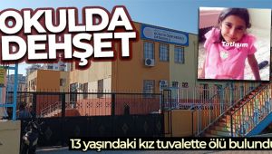 Okulda dehşet: Mersin'de kız öğrenci tuvalette bıçaklanarak öldürüldü