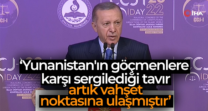 Cumhurbaşkanı Erdoğan: 'Yunanistan'ın zalimliğine Batı ülkeleri kayda değer bir tepki göstermiyor'