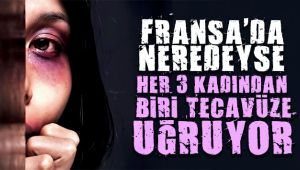 Fransa’da neredeyse her 3 kadından biri tecavüze uğruyor