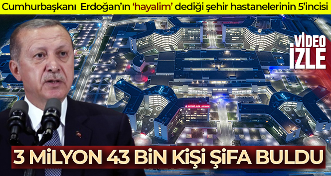 Kayseri Şehir Hastanesi’nde 2022’de 3 milyon 43 bin hastaya hizmet verildi