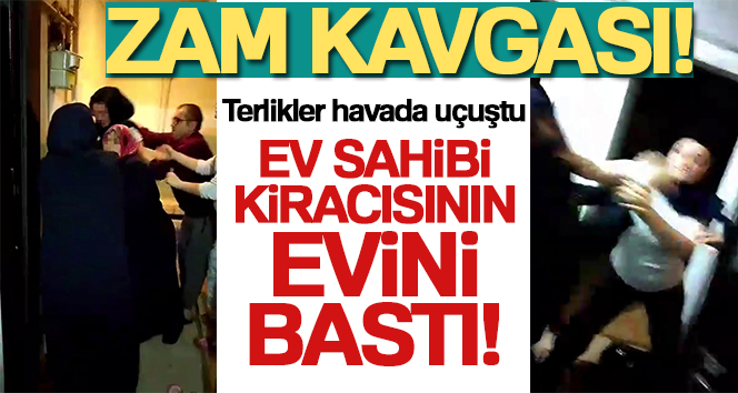 İstanbul’da ev sahibi ve kiracı arasındaki kavga kamerada