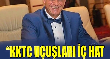 Ercan Turhan: Ercan uçuşları iç hat statüsünde vergilendirilmeli